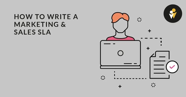 How to Write a Marketing & Sales SLA 